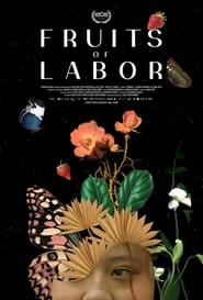 Watch Fruits of Labor