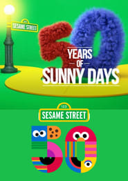 Watch Sesame Street: 50 Years Of Sunny Days