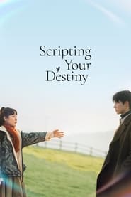 Watch Scripting Your Destiny