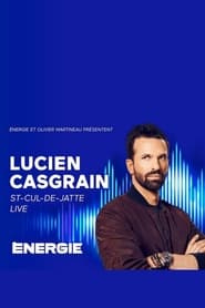 Watch Lucien Casgrain : St-Cul-de-Jatte Live!