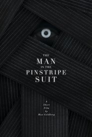 Watch The Man in the Pinstripe Suit