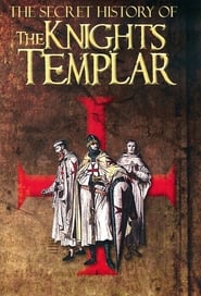 Watch The Secret Story Of The Knights Templar
