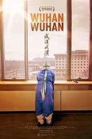 Watch Wuhan Wuhan