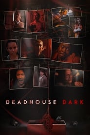 Watch Deadhouse Dark