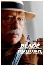 Watch The Blade Runner Phenomenon