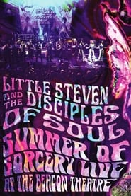 Watch Little Steven and the Disciples of Soul: Summer of Sorcery Live! At The Beacon Theatre