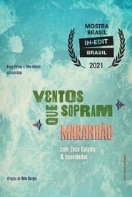 Watch Ventos Que Sopram Maranhão