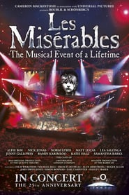 Watch Les Misérables - 25th Anniversary in Concert