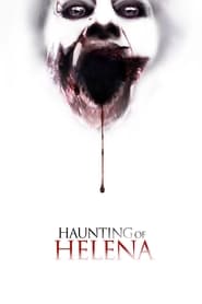 Watch The Haunting of Helena