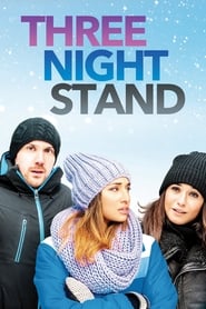 Watch Three Night Stand