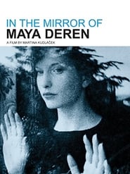 Watch In the Mirror of Maya Deren