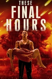 Watch These Final Hours