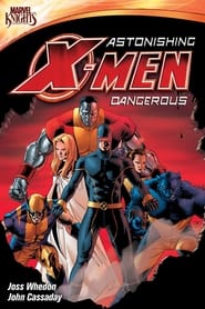 Watch Astonishing X-Men: Dangerous