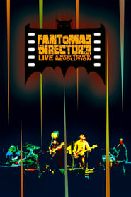 Watch Fantomas: The Director's Cut Live - A New Year's Revolution