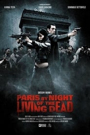 Watch Paris by Night of the Living Dead