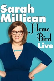 Watch Sarah Millican: Home Bird Live