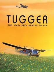 Watch Tugger: The Jeep 4x4 Who Wanted to Fly