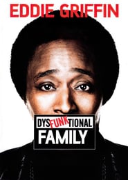 Watch Eddie Griffin: DysFunktional Family