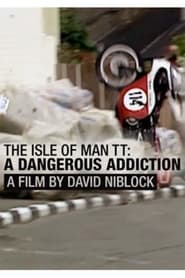 Watch Isle of Man TT: A Dangerous Addiction