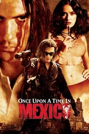 Watch Once Upon a Time in Mexico