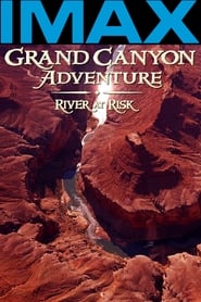 Watch Grand Canyon Adventure: River at Risk