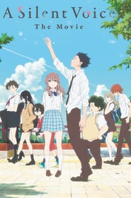 Watch A Silent Voice: The Movie