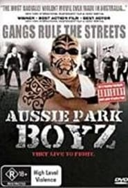 Watch Aussie Park Boyz