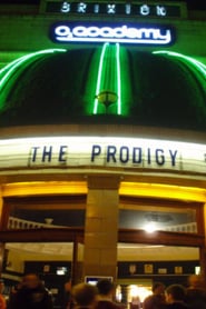 Watch The Prodigy Live at Brixton Academy