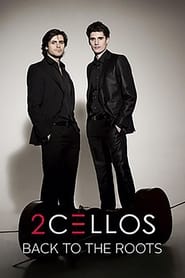 Watch 2CELLOS - Back to the Roots