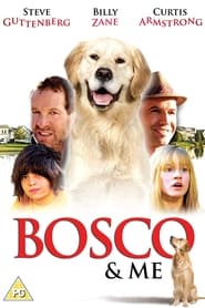 Watch Bosco & Me