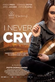 Watch I Never Cry