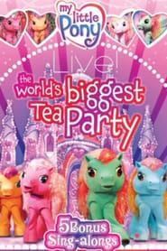 Watch My Little Pony Live! The World's Biggest Tea Party