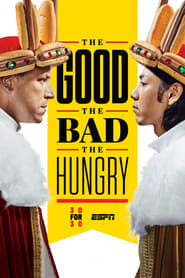 Watch The Good, The Bad, The Hungry