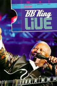 Watch B.B. King: Live