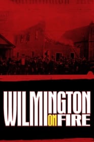 Watch Wilmington on Fire