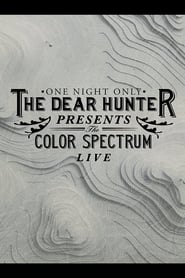 Watch The Dear Hunter Presents: The Color Spectrum Live
