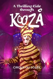 Watch Cirque du Soleil: A Thrilling Ride Through Kooza