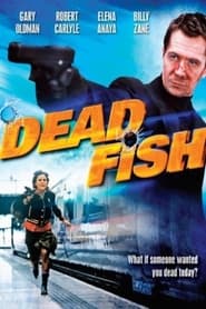 Watch Dead Fish