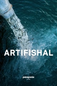 Watch Artifishal