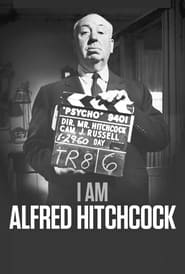 Watch I Am Alfred Hitchcock