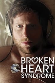 Watch Broken Heart Syndrome