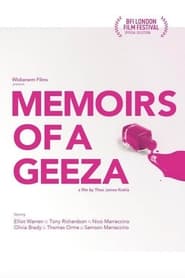 Watch Memoirs of a Geeza