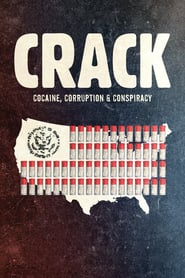 Watch Crack: Cocaine, Corruption & Conspiracy