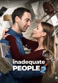 Watch Inadequate People 2