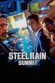 Watch Steel Rain 2: Summit