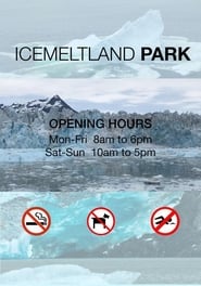 Watch Icemeltland Park