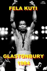 Watch Fela Kuti: Live at Glastonbury 1984