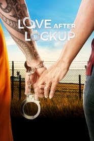 Watch Love After Lockup