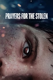 Watch Prayers for the Stolen