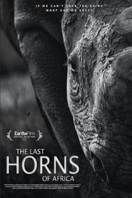 Watch The Last Horns Of Africa
